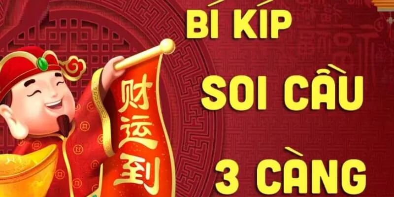 5 bí kíp soi cầu 3 càng bách phát bách trúng